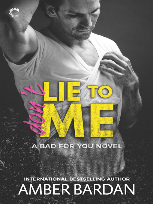 Title details for Don't Lie to Me by Amber Bardan - Available